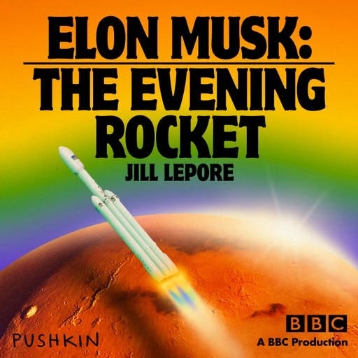 Elon Musk: The Evening Rocket