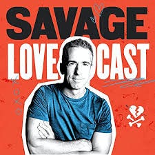 Savage Lovecast | Podcasts on Audible | Audible.com