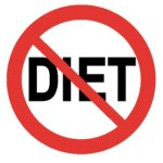 Just say no to diet foods and low-fat, lite, and tasteless diet foods!