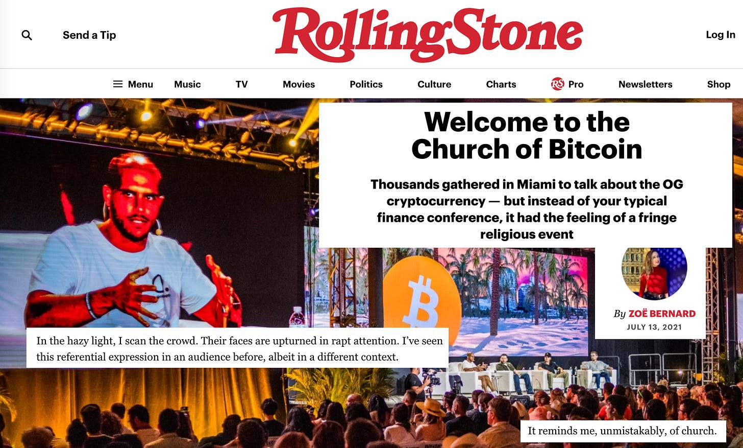 Collage from Zoë Bernard’s Rolling Stone feature “Welcome to the Church of Bitcoin” including a picture of the crowd looking at a huge screen and stage, and the lines: “In the hazy light, I scan the crowd. Their faces are upturned in rapt attention. I’ve seen this referential expression in an audience before, albeit in a different context. It reminds me, unmistakably, of church.” 