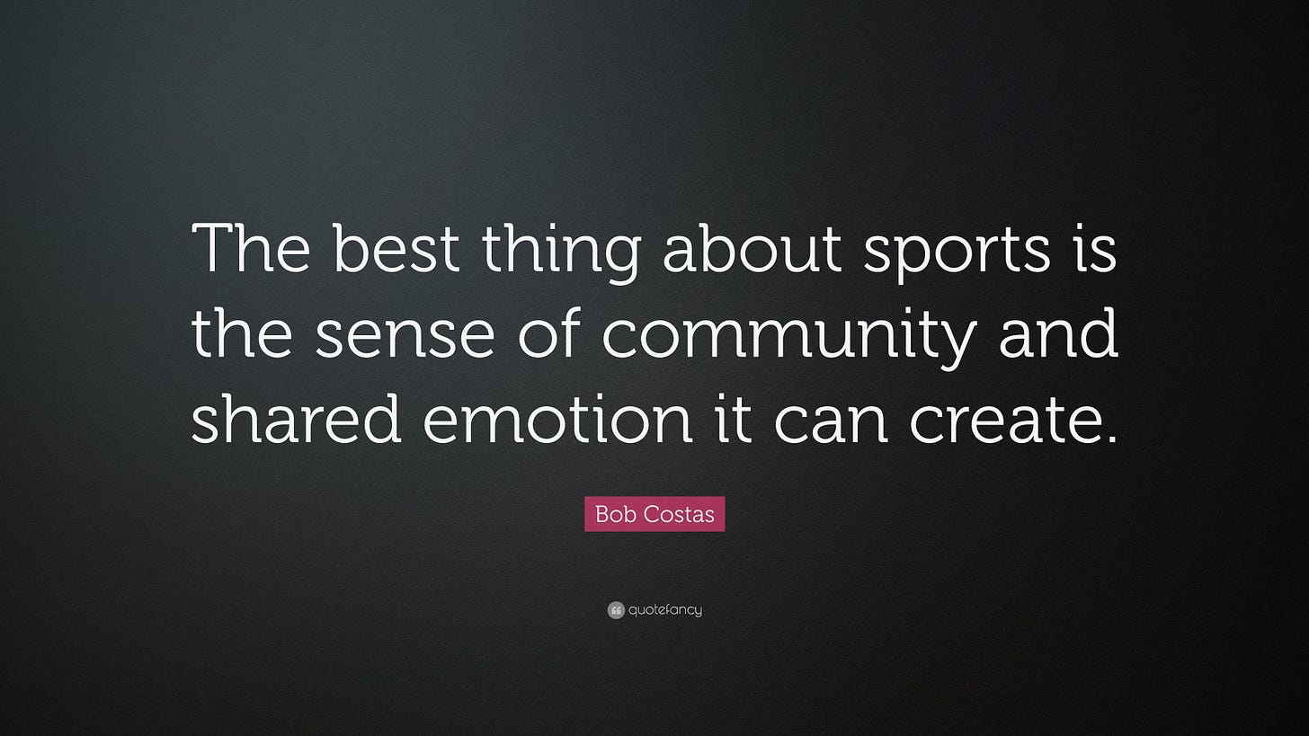 Bob Costas Quote: “The best thing about sports is the sense of community  and shared emotion it can create.” (7 wallpapers) - Quotefancy
