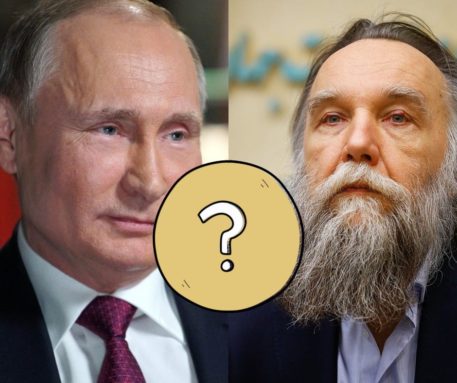 Vladimir Putin and Aleksandr Dugin