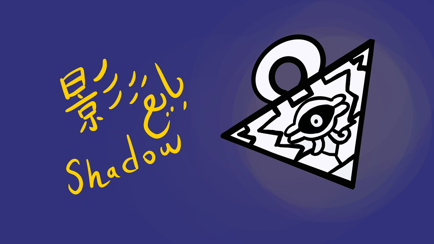 A doodle of Millenium Puzzle with the word shadow in Chinese, Malay, and English on the left.