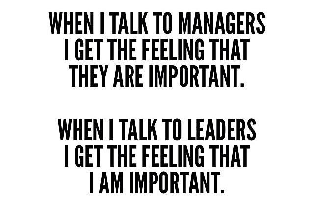 When I talk to managers I get the feeling that they are important