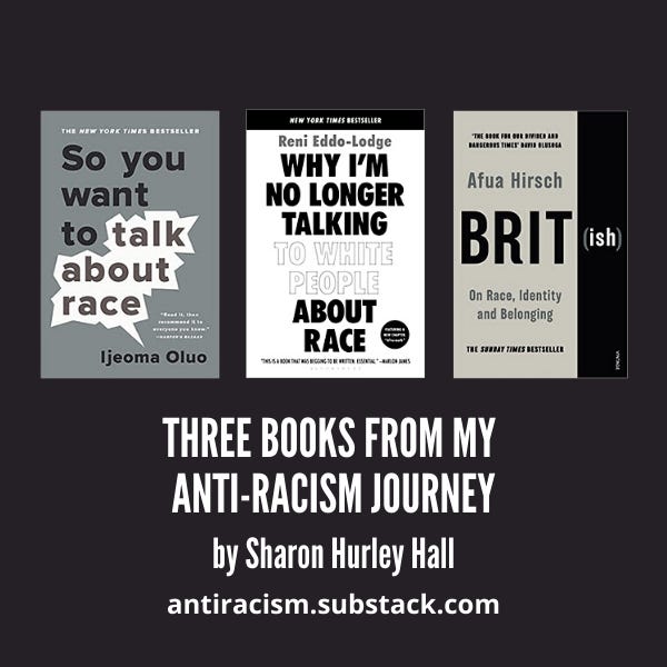 3 Books From My Anti-Racism Journey