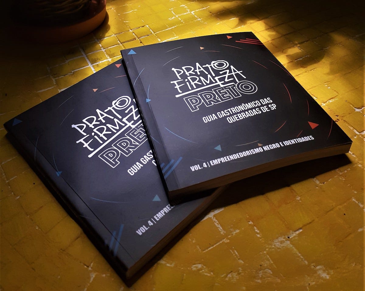 Livro de capa preta com o título "Preto Firmeza Preto: Guia Gastrnômico das Quebradas de SP. Volume 4: Empreendedorismo negro e identidades".