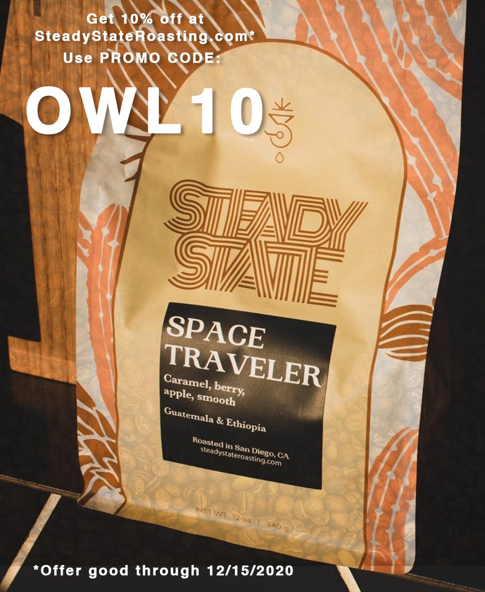 A Steady State Roasting Company Coffee bag showing a 10% Discount with the promo code: OWL10