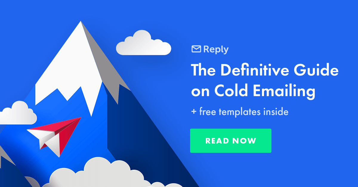 Cold Email Whitepaper: The Definitive Guide | Reply