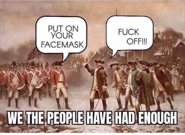 1776 Put Mask On Americans No Way 150565099_478991276443072_1585796963483799747_n.jpg