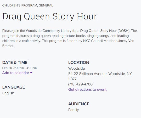 Please join the Woodside Community Library for a Drag Queen Story Hour (DQSH). The program features a drag queen reading picture books, singing songs, and leading children in a craft activity. This program is funded by NYC Council Member Jimmy Van Bramer.
