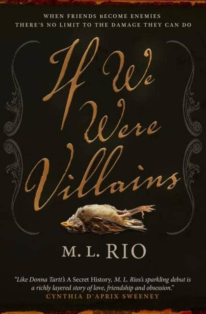 If We Were Villains : M. L. Rio: Signed by the Author : 2100000278138 :  Blackwell's