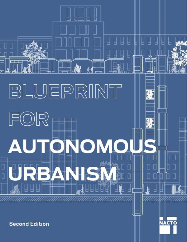 Blueprint for Autonomous Urbanism: Second Edition