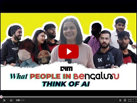 What people in Bengaluru think of AI