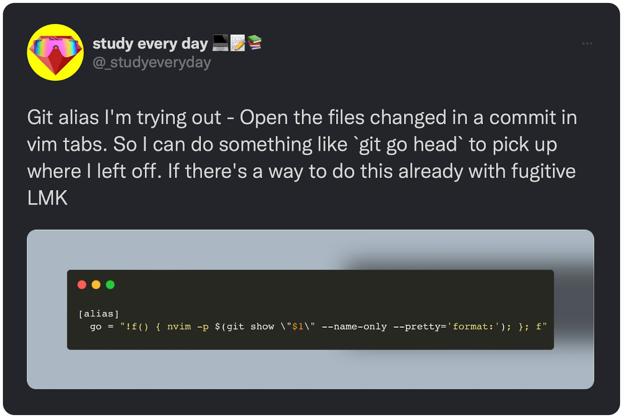 Git alias I'm trying out - Open the files changed in a commit in vim tabs. So I can do something like `git go head` to pick up where I left off. If there's a way to do this already with fugitive LMK