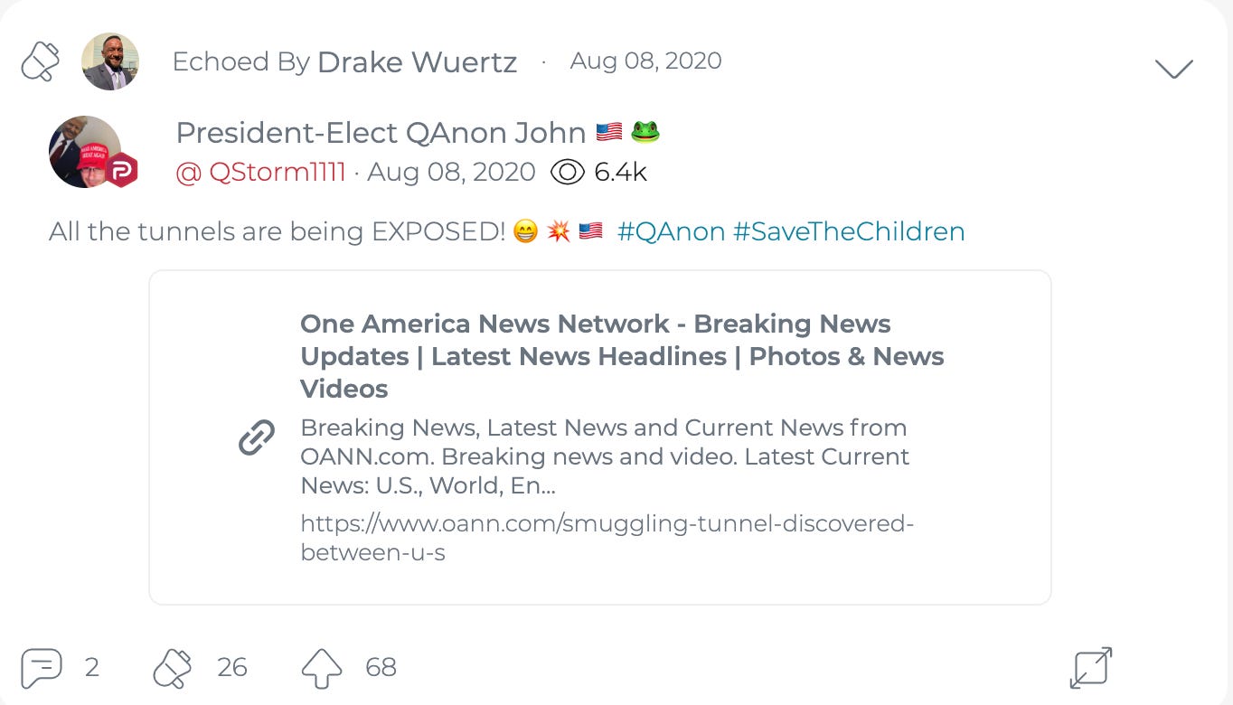 @DrakeWuertzFLA “echoes” (retweets/reblogs, more or less) QAnon John’s Parler post about the discovery of a tunnel at the U.S./Mexico border. (Image: Parler screenshot.)