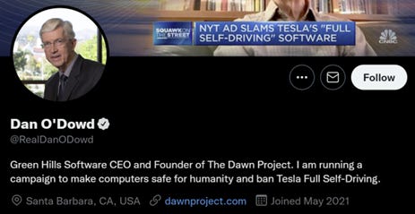 Dan O’Dowd’s Twitter profile page where he says "I am running a campaign to make computers safe for humanity and ban Tesla Full-Self Driving"