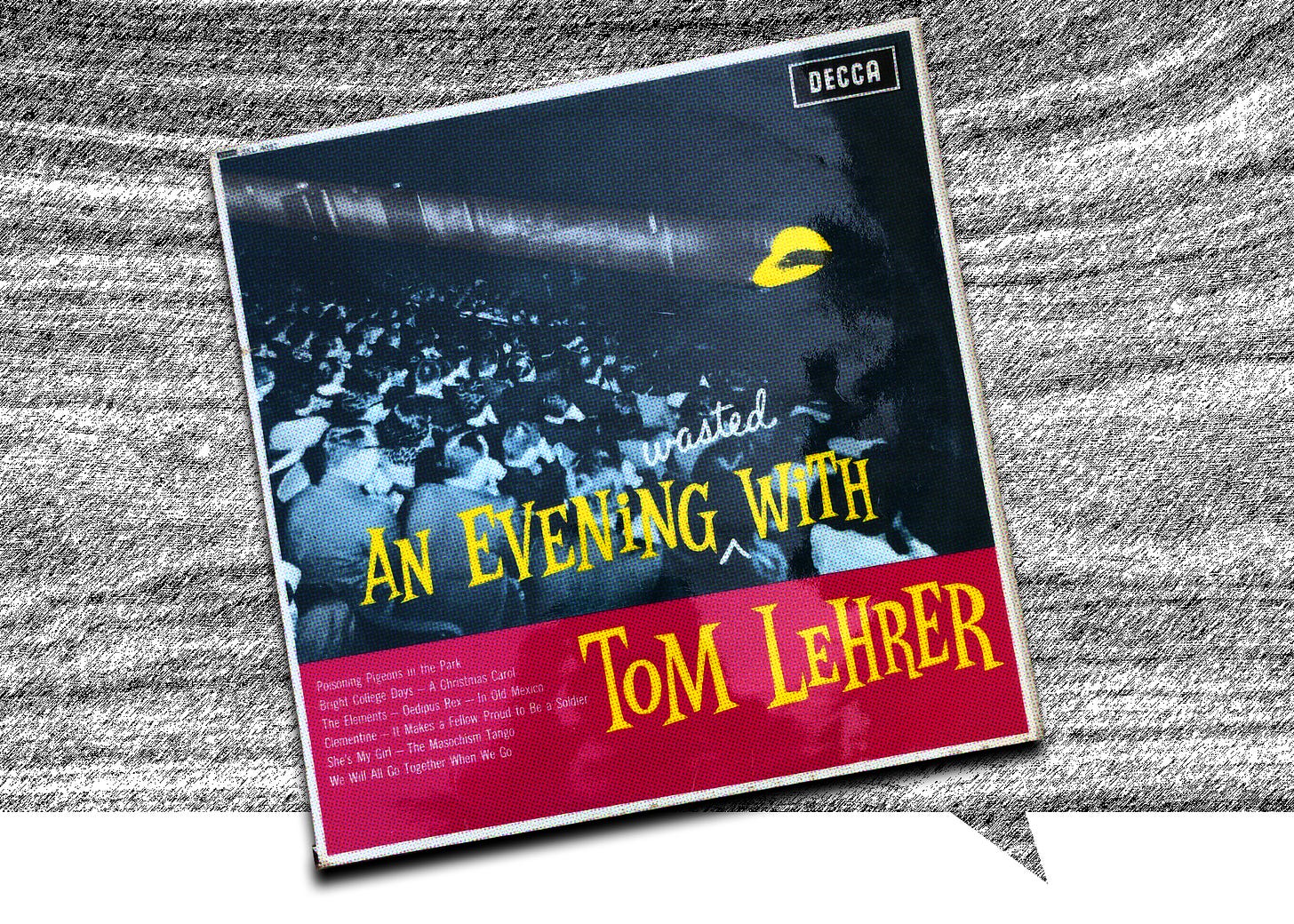 An Evening (Wasted) with Tom Lehrer 