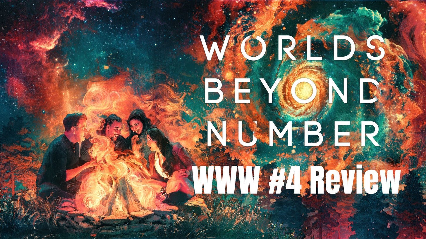 Worlds Beyond Number: WWW #004 Recap and Review