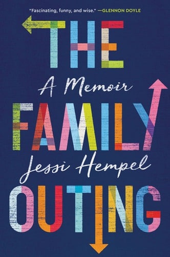 Cover of The Family Outing by Jessi Hempel