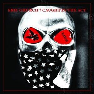 Eric Church Caught in the Act Album Art