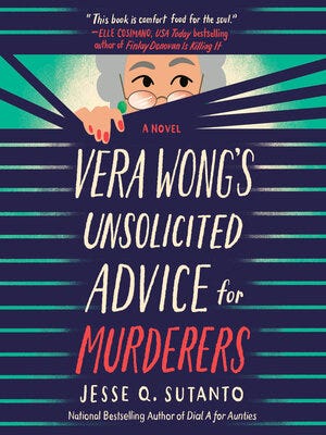 Vera Wong’s Unsolicited Advice for Murders by Jesse Q. Sutanto