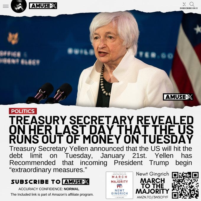 Treasury Secretary Yellen announced that the US will hit the debt limit on Tuesday, January 21st. Yellen has Recommended that incoming President Trump begin  “extraordinary measures.”