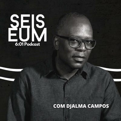 Seis e Um Podcast • A podcast on Spotify for Podcasters