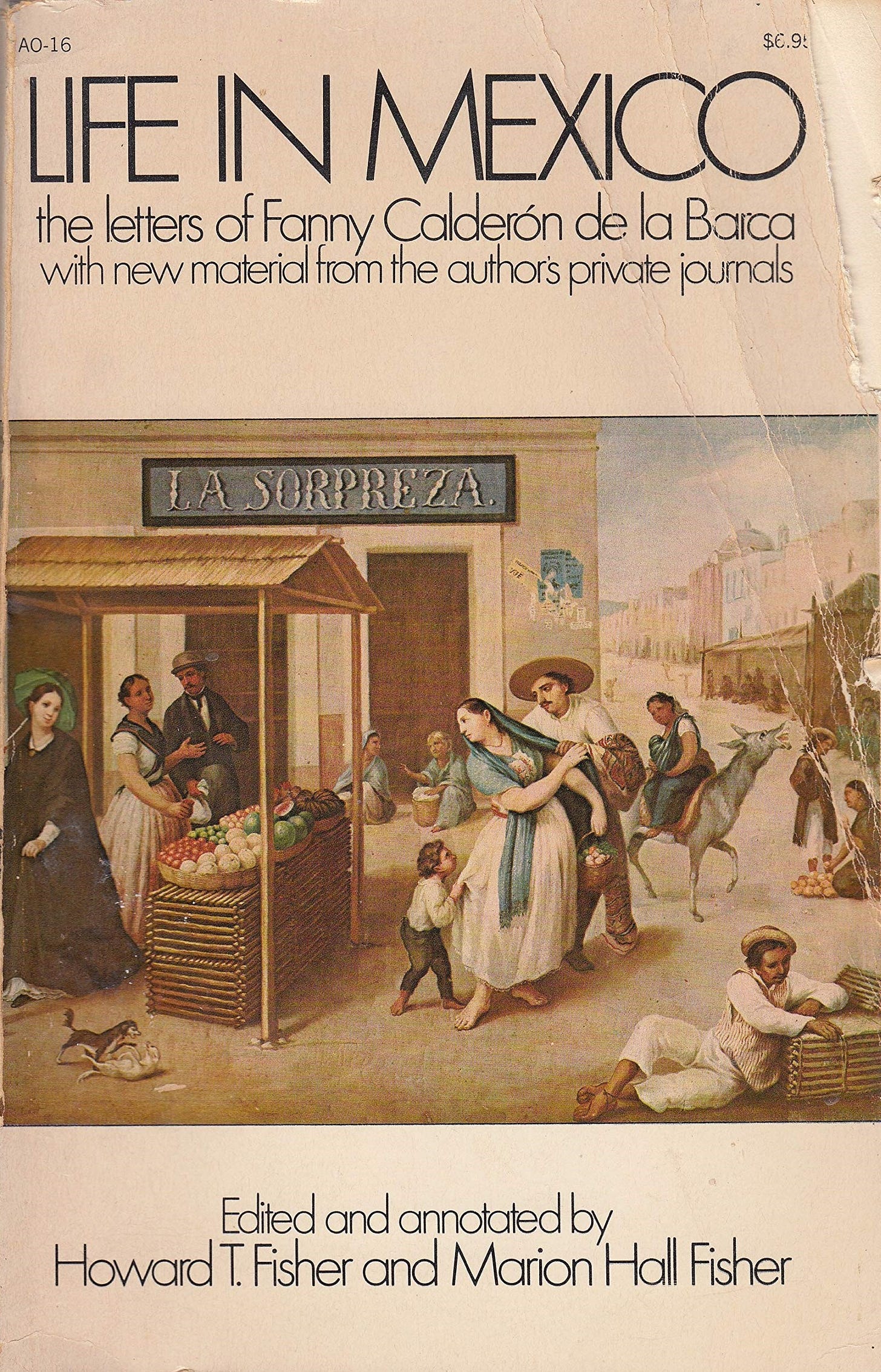 Life in Mexico: The Letters of Fanny Calderón de la Barca by Frances  Calderón de la Barca | Goodreads