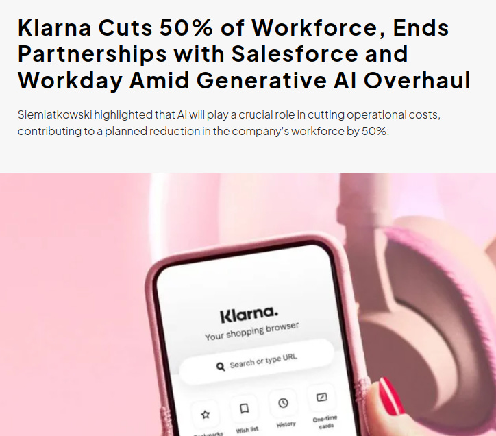 Rohan Paul on X: "AI will eat most SAAS 💀 "This news from @Klarna should  have every enterprise SaaS company shaking in their boots. If an internal  team using AI can replicate