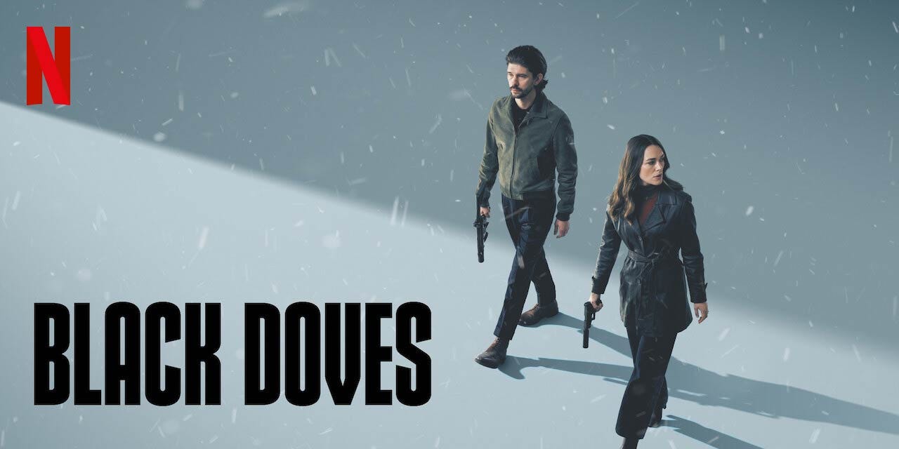 Black Doves on Netflix Review | Double Take TV Newsletter | Jenni Cullen