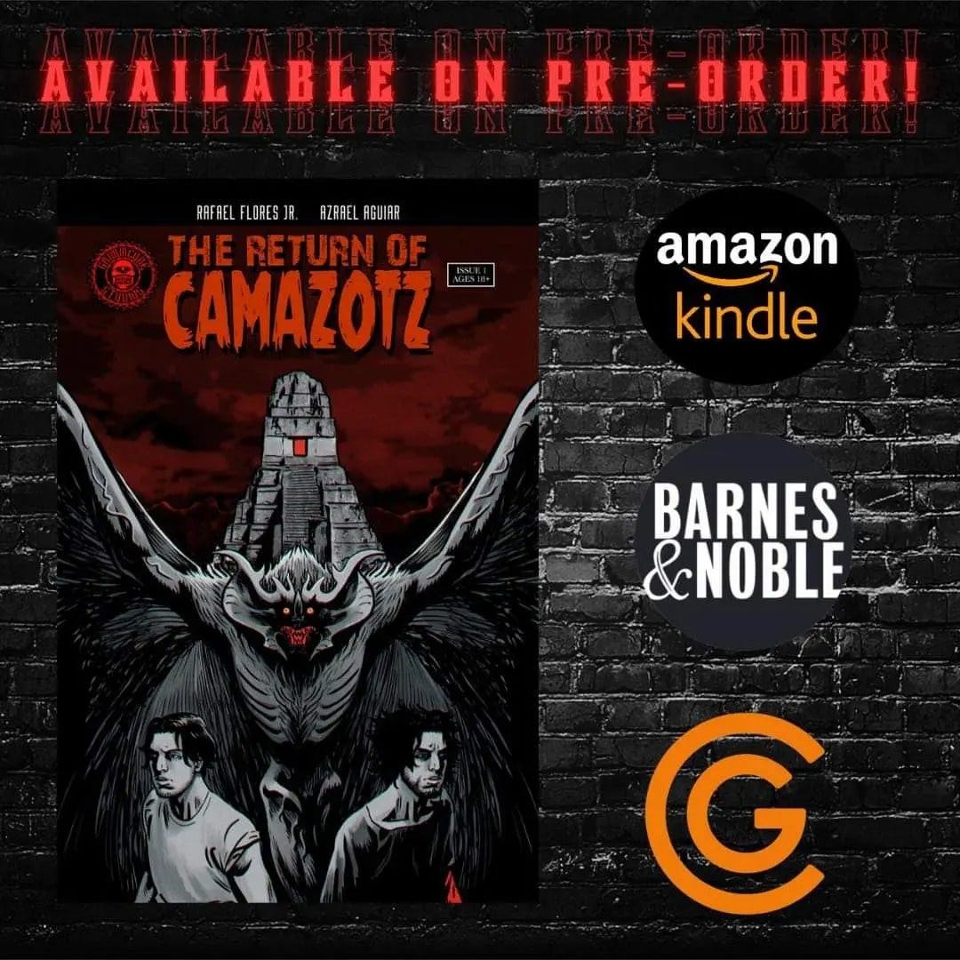 May be an image of text that says 'AVAILABLE ON PRE-ORDER! RAFAEL FLORES AZRAEL AGUIAR THE RETURN OF CAMAZOTZ amazon kindle BARNES &NOBLE G'