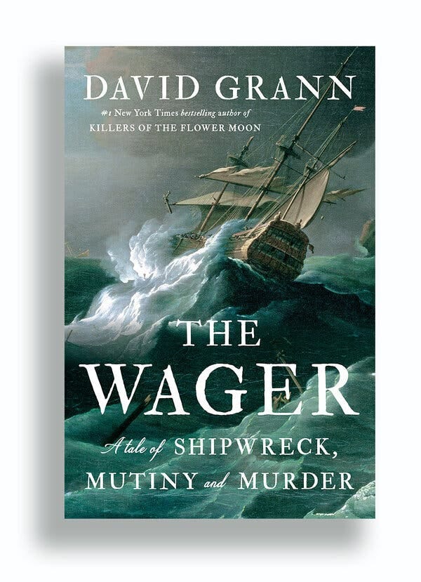 Book Review: 'The Wager,' by David Grann - The New York Times