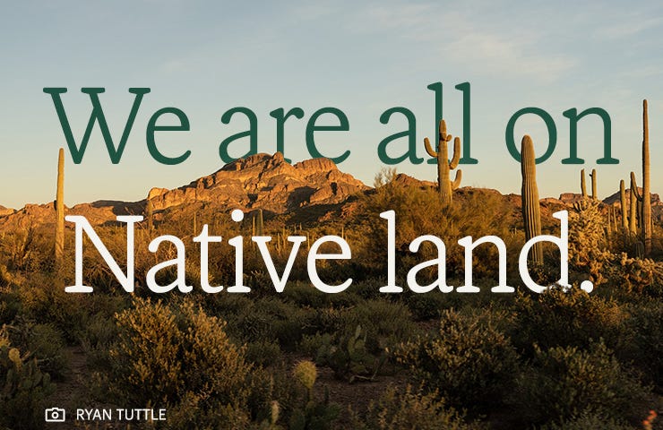 We are all on Native land.