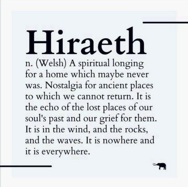 What is the meaning of Hiraeth? - Quora