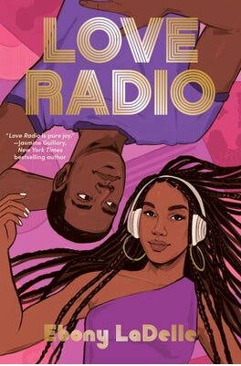 Book cover of Love Radio by Ebony LaDelle. Illustration of Black teen boy and Black teen girl.
