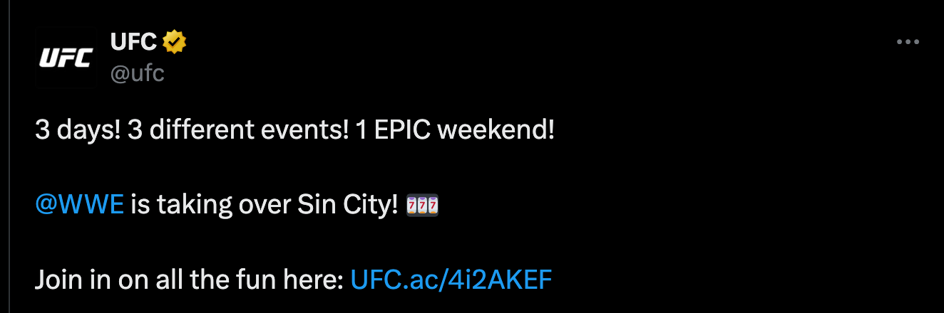 UFC @ufc 3 days! 3 different events! 1 EPIC weekend!   @WWE  is taking over Sin City! 🎰  Join in on all the fun here: http://UFC.ac/4i2AKEF