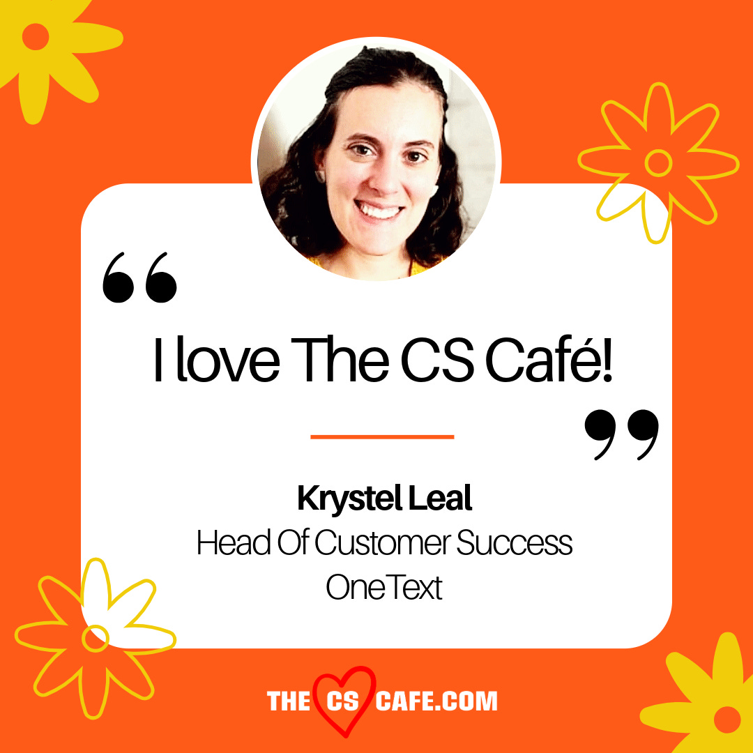 The CS Cafe testimonial Krystel Leal