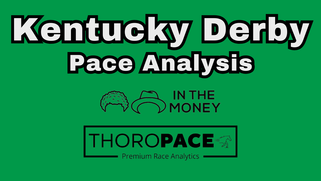 2024 Kentucky Derby Pace Analysis by Tyler