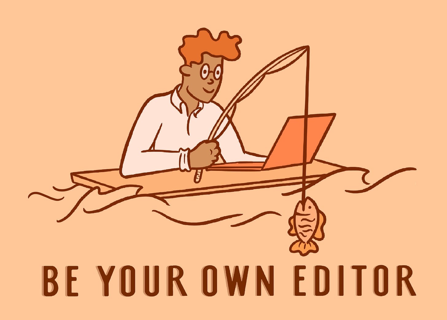 Link to: Be Your Own Editor home page