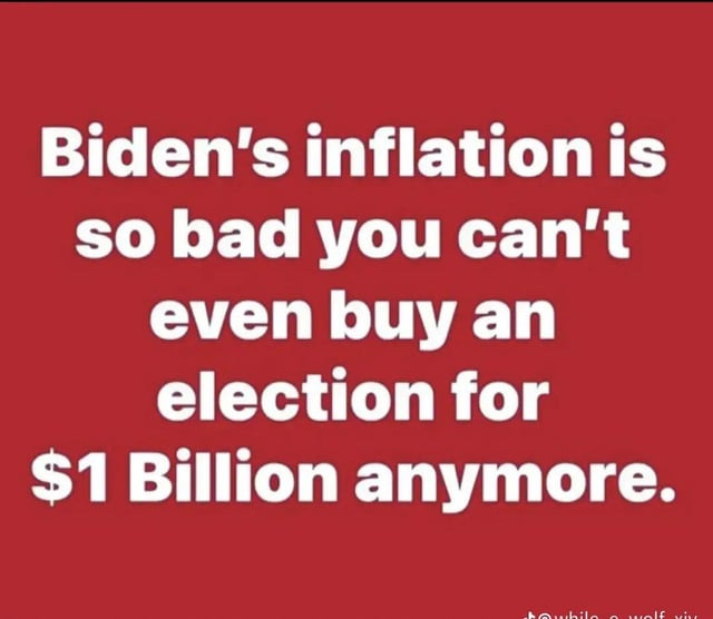 r/ConservativeMemes - Inflation is so bad...