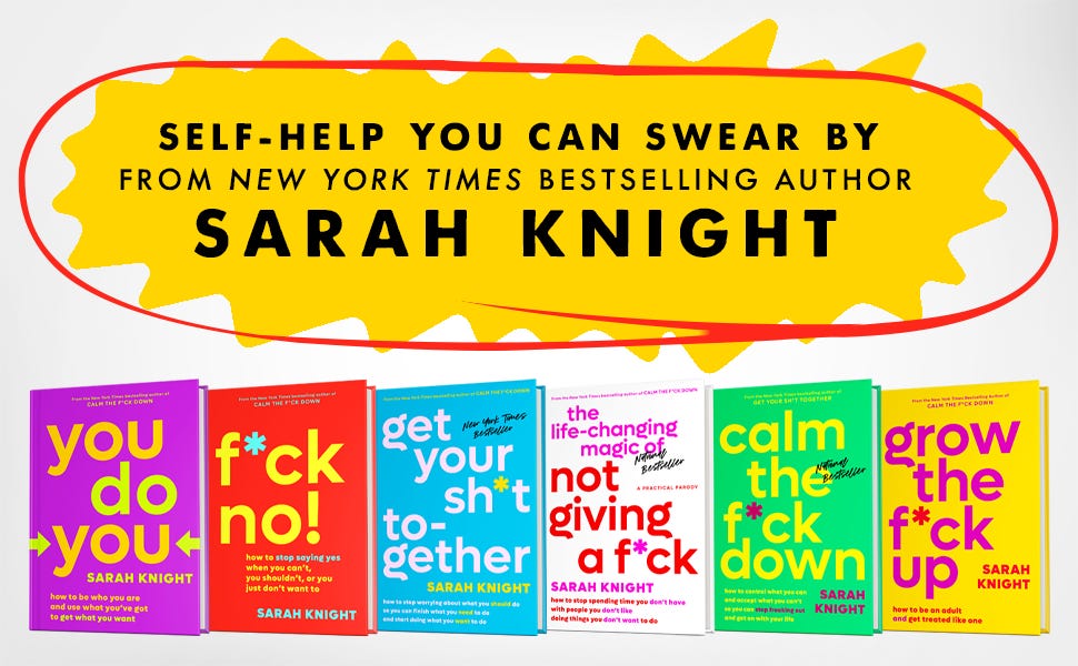A colorful image of all six books in Sarah Knight's No Fucks Given Guides series, under the headline "Self-Help You Can Swear By"
