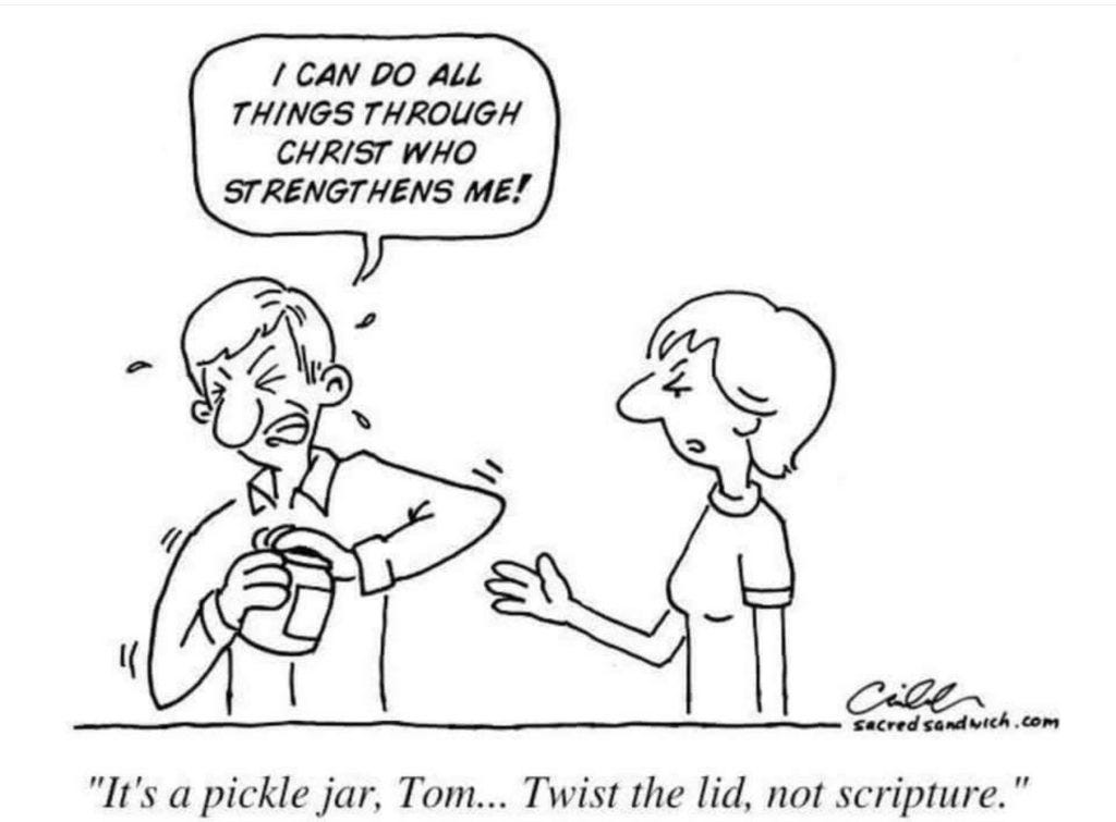 Philippians 4:13 – twist the lid, not the Scripture – The Expositor