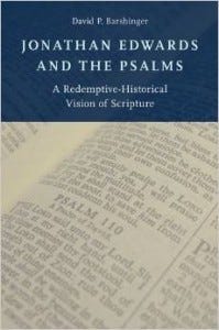 Jonathan Edwards and the Psalms