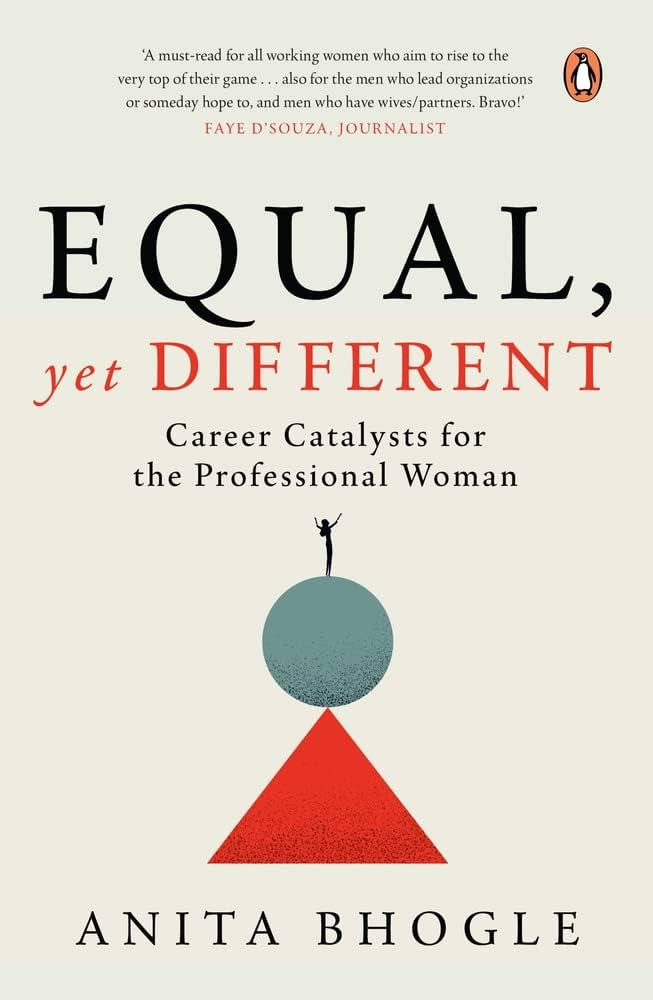 Equal, Yet Different: Career Catalysts f : Bhogle, Anita: Amazon.in: Books