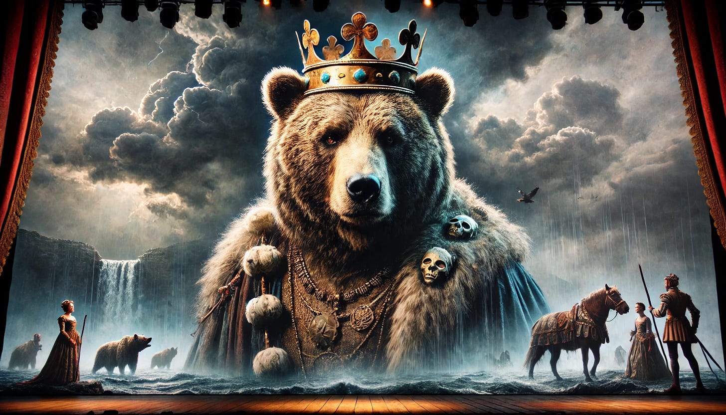 A bear featured in a dramatic scene from Shakespeare's King Lear. The bear is depicted wearing a regal, weathered crown, symbolizing Lear's fall from power, and is surrounded by a stormy landscape with dark, turbulent clouds and fierce winds, echoing the chaos and madness of the play. The bear appears both majestic and tragic, embodying the emotional turmoil of King Lear. The scene has a theatrical quality, with a spotlight on the bear and the surroundings evoking a sense of ancient tragedy and grandeur.