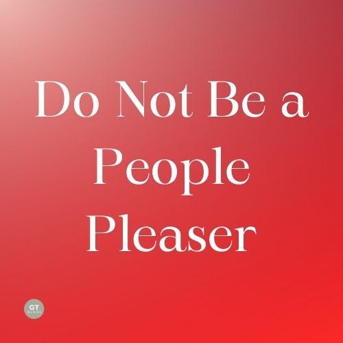 Do Not Be a People Pleaser a blog by Gary Thomas