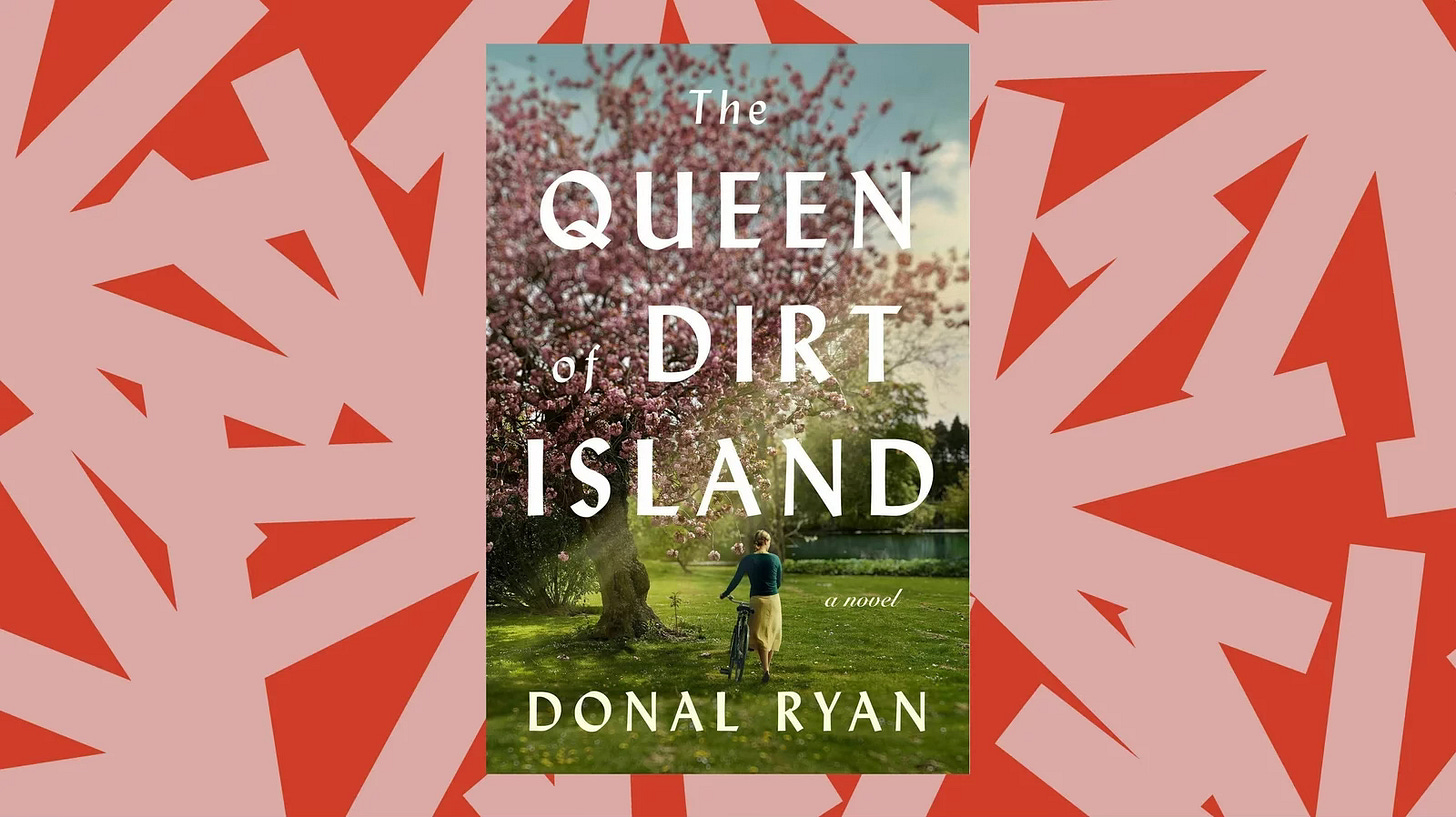 “The Queen of Dirt Island” by Donal Ryan