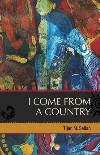 I Come From A Country by Tijan M. Sallah | Waterstones