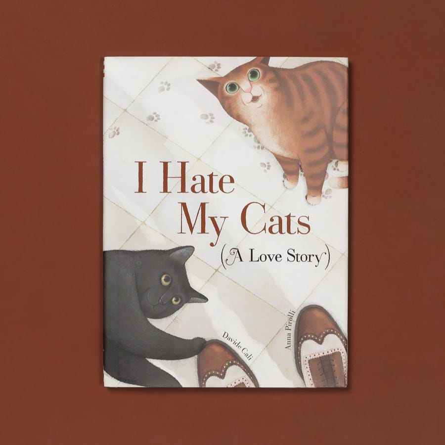  I Hate My Cats (A Love Story)