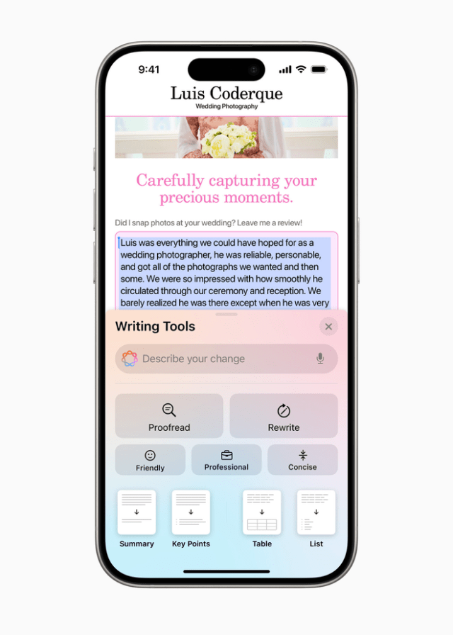 Apple Intelligence unlocks new ways for users to enhance their writing and communicate more effectively. With brand-new systemwide Writing Tools, users can rewrite, proofread, and summarize text nearly everywhere they write, including Mail, Notes, Pages, and third-party apps.